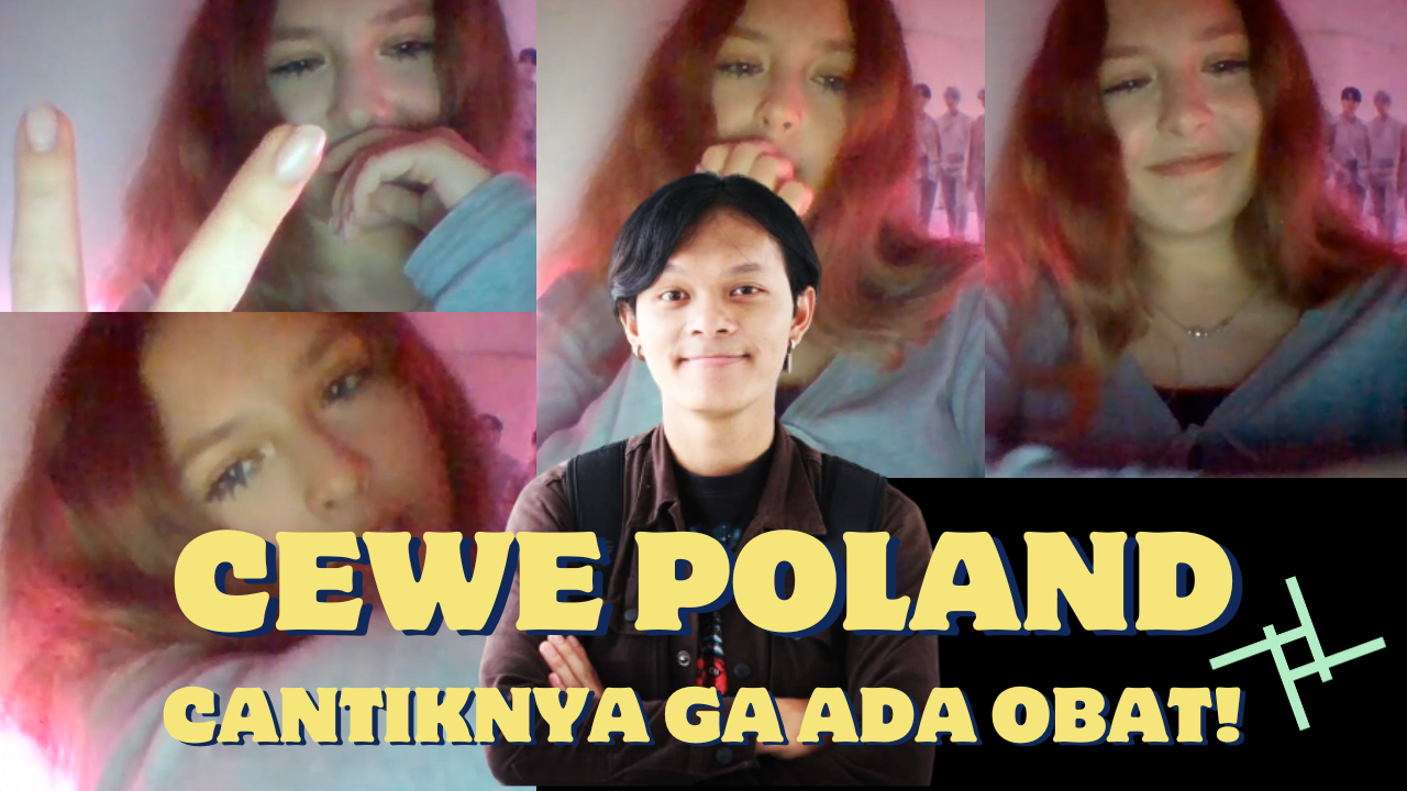Bertemu Gadis Cantik dan Lucu dari Polandia - LakiNgajiDiri